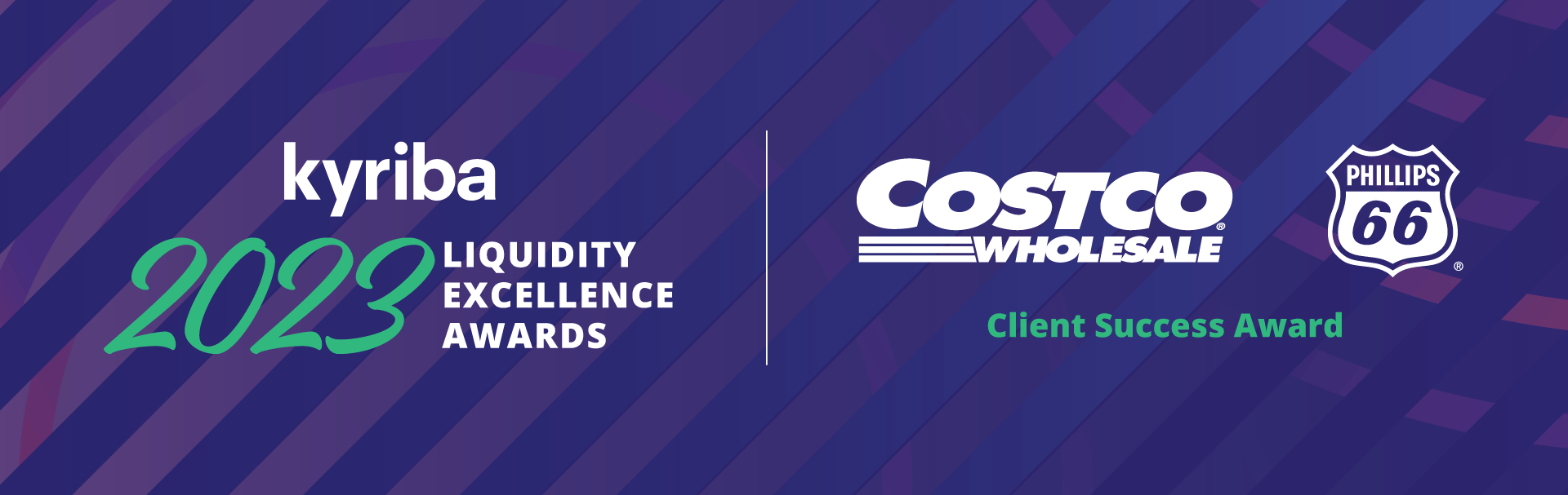 Kyriba Live 2023 Liquidity Excellence Awards with Costco Wholesale & Phillips 66